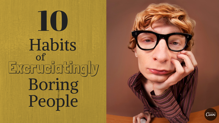 ده عادت مشترک افرادی که حوصله دیگران را سر می برند