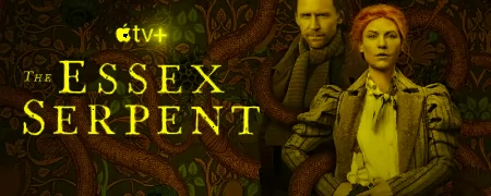 اولین تریلر سریال The Essex Serpent منتشر شد؛ درام جدید تام هیدلستون و کلر دینس