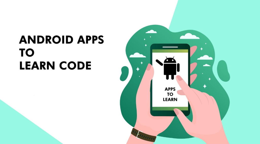 ۱۰ اپلیکیشن بسیار مفید و پرطرفدار برای یادگیری کد نویسی در گوشی های اندرویدی
