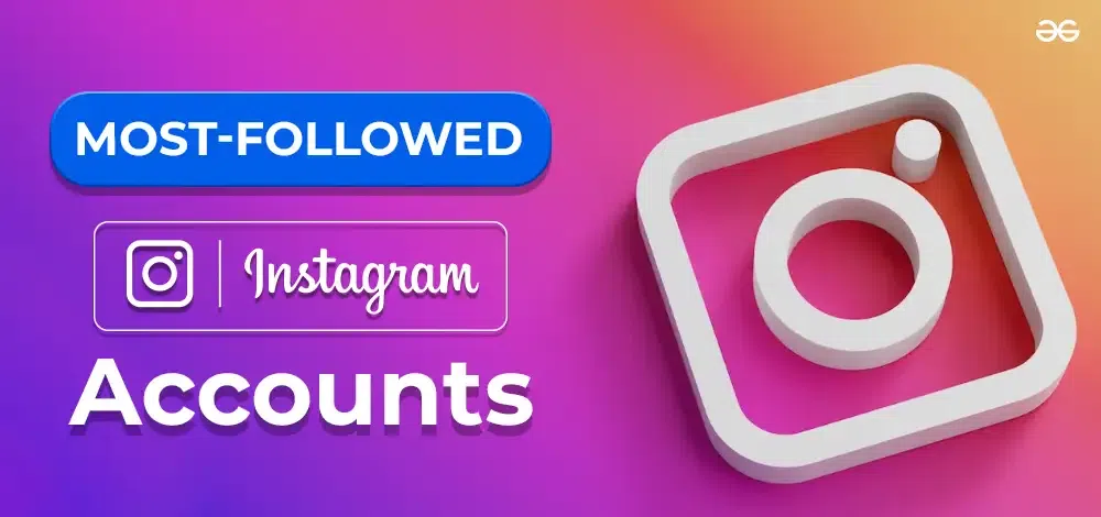 10 حساب کاربری که بیشترین دنباله کننده را در اینستاگرام دارند