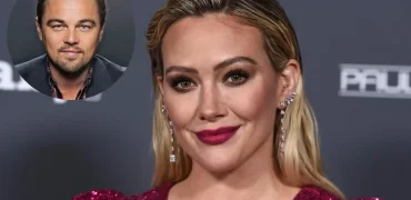 کنایه هیلاری داف به لئوناردو دی‌کاپریو به خاطر رابطه‌های پرحاشیه با زنان جوان‌تر