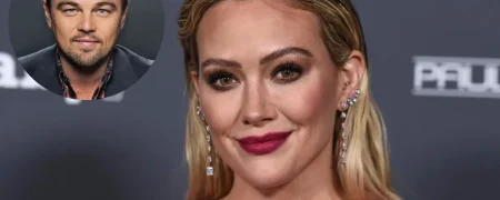 کنایه هیلاری داف به لئوناردو دی‌کاپریو به خاطر رابطه‌های پرحاشیه با زنان جوان‌تر